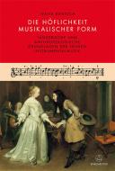 Die Höflichkeit musikalischer Form 