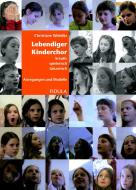 Lebendiger Kinderchor - Anregungen und Modelle 