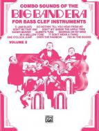 Combo Sounds Of The Big Band Era Vol. 2 