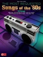 The Most Requested Songs of the '80s 