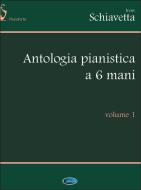 Antologia Pianistica a 6 Mani Vol. 1 