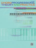 Chord Progressions: Theory and Practice 