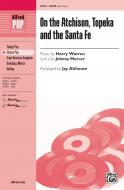 On The Atchison, Topeka And The Santa Fe 