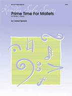 Prime Time For Mallets Standard
