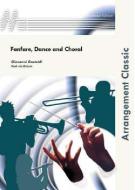 Fanfare, Dance And Choral 
