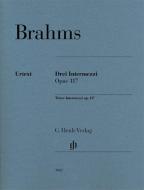 3 Intermezzi op. 117 