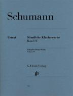 Complete Piano Works - Volume IV 