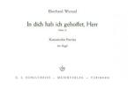 In dich hab ich gehoffet, Herr 