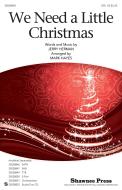 We Need A Little Christmas Standard