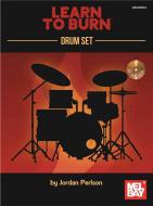 Learn to Burn: Drum Set 