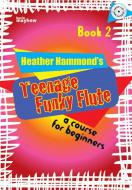 Teenage Funky Flute Book 2 Student 