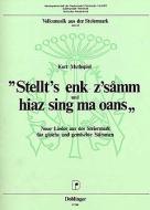 Stellt's enk z'samm und hiaz sing ma oans 