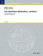 Les machines désirantes, variance Standard