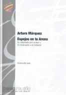 Espejos en La Arena 