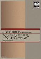 Paraphrase über 'Tochter Zion' 