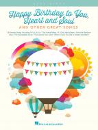 Happy Birthday To You, Heart And Soul, And Other Great Songs 