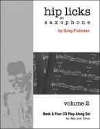 Hip Licks for Saxophone Vol. 2 