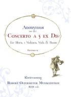 Concert a 5 ex Dis für Horn, 2 Violinen, Viola & Basso (um 1750) (Erstdruck) 
