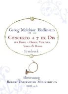 Concerto a 7 ex Dis für Horn, 2 Oboen, Violinen, Viola & Basso (Erstdruck) 