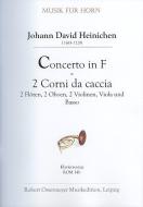 Concerto in F für 2 Corni da caccia, 2 Flöten, 2 Oboen, 2 Violinen, Viola und Basso (Seibel 233, Haußwald I:20) 