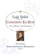Konzert Es Dur für 3 Hörner und Orchester (1817) (Erstdruck) 