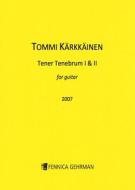 Tener Tenebrum I & II 