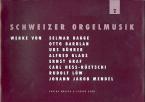 Schweizer Orgelmusik 2 