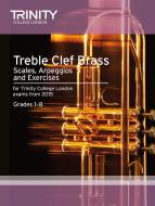 Brass Scales & Exercises Grades 1-8: Treble Clef from 2015 