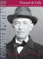 Composer Portraits: Manuel de Falla 