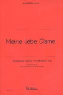 Meine liebe Dame 