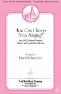 How Can I Keep From Singing 