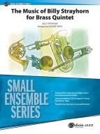 The Music Of Billy Strayhorn For Brass Quintet 
