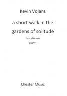A Short Walk In The Gardens Of Solitude 