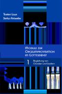 Module zur Orgelimprovisation im Gottesdienst 1 
