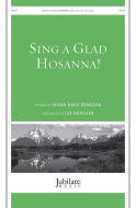 Sing A Glad Hosanna! 