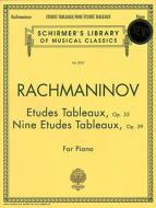 Etudes Tableaux Op.33 and Nine Etudes Tableaux Op.39 