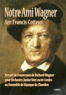 Our Friend Wagner 