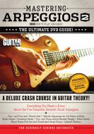 Guitar World: Mastering Arpeggios 2 