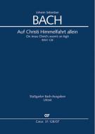 Auf Christi Himmelfahrt allein BWV 128 