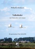 Volkslieder aus Ostpreußen und Litauen 