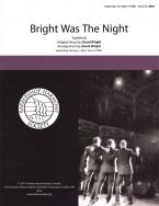 Bright Was The Night 