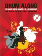 Drum Along 8: 10 Hard Rock Songs 2.0 