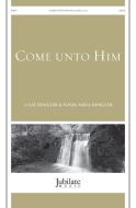 Come Unto Him 