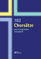 182 Chorsätze zum Evangelischen Gesangsbuch (EG) 