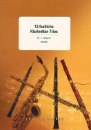 12 festliche Klarinetten Trios 