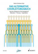 Das alternative Chorleitungsbuch 