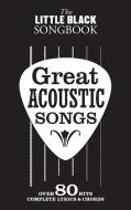 The Little Black Songbook: Great Acoustic Songs 