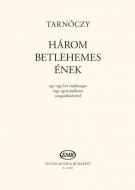 Három betlehemes ének 