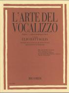 L'Arte Del Vocalizzo (Mezzo- or Baritono) Part I 