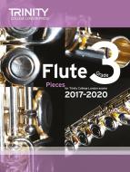 Flute Exam Pieces Grade 3 2017-2020 (score & part) 
